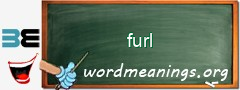 WordMeaning blackboard for furl